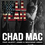 Moccasin Creek - Hell Yeah (Single)