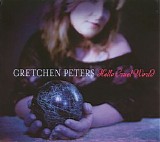 Gretchen Peters - Hello Cruel World