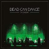 Dead Can Dance - In Concert