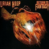 Uriah Heep - Return To Fantasy