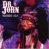 Dr. John - Voodoo Hex