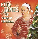 Etta James - 12 Songs of Christmas