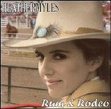 Heather Myles - Rum and Rodeo