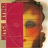 Mitch Ryder - La Gash