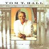 Tom T. Hall - Songs From Sopchoppy