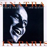 Frank Sinatra - Sinatra & Sextet Live In Paris