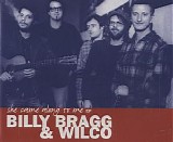 Billy Bragg & Wilco - She Came Along To Me (EP)