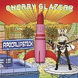 Cherry Glazerr - Apocalipstick