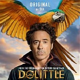 Sia - Original (from Dolittle)