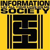 Information Society - Lay All Your Love on Me / 12`P