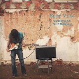 Kurt Vile - Constant Hitmaker