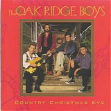 The Oak Ridge Boys - Country Christmas Eve