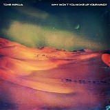 Tame Impala - Why Won't You Make Up Your Mind? (EP)
