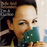 Belle & Sebastian - I'm A Cuckoo