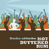 Hot Buttered Rum - Limbs Akimbo