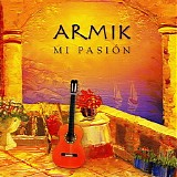 Armik - Mi Pasion