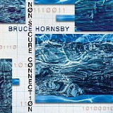 Bruce Hornsby - Non-Secure Connection