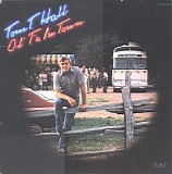 Tom T. Hall - Ol' T's In Town