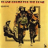 The Groundhogs - Thank Christ for the Bomb