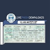 Phish - 1995-12-05 - Mullins Center, University of Massachusetts - Amherst, MA