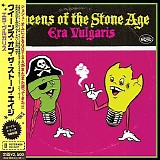 Queens of the Stone Age - Era Vulgaris