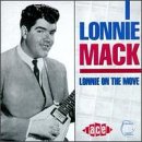 Lonnie Mack - Lonnie On The Move