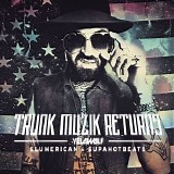 Yelawolf - Trunk Muzik Returns