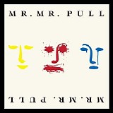 Mr. Mister - Pull