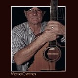 Michael Chapman - Time Past & Time Passing