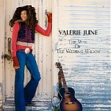 Valerie June - The Way of the Weeping Willow