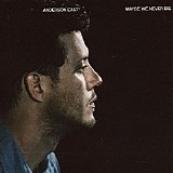 Anderson East - Maybe We Never Die