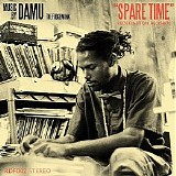 Damu The Fudgemunk - Spare Time
