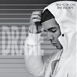 Drake - Find Your Love