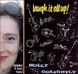 Holly Golightly - Laugh It All Up!