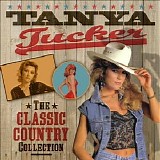 Tanya Tucker - The Classic Country Collection
