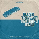 Blues Traveler - Traveler's Blues
