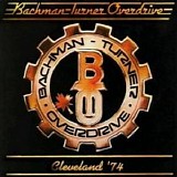 Bachman-Turner Overdrive - 1974-02-04 - Agora, Cleveland, OH