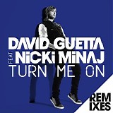 David Guetta & Nicki Manaj - Turn Me On (Remixes) - EP