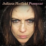 Juliana Hatfield - Pussycat