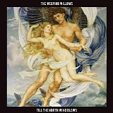 The Weeping Willows - Till the North Wind Blows