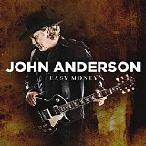 John Anderson - Easy Money