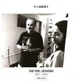 PJ Harvey - The Peel Sessions 1991-2004