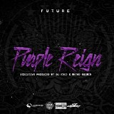 Future - Purple Reign