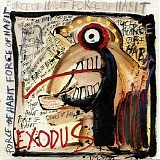 Exodus - Force Of Habit (Remastered)