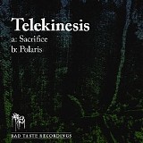 Telekinesis - Sacrifice / Polaris