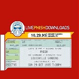 Phish - 1995-10-29 - Louisville Gardens - Louisville, KY