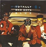 Bad Boys Blue - Totally