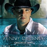 Kenny Chesney - Greatest Hits