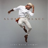 Aloe Blacc - Lift Your Spirit