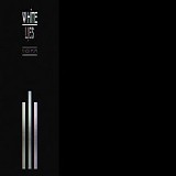 White Lies - To Lose My Life ... (10th Anniversary Edition)